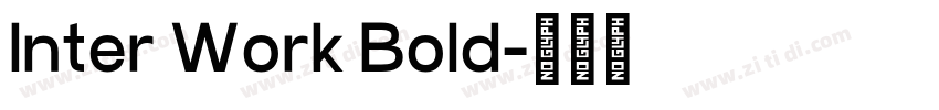 Inter Work Bold字体转换